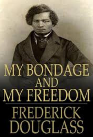 My Bondage and My Freedom